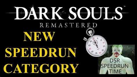 New Speedrun Category All Bosses Glitchless Dark Souls Remastered