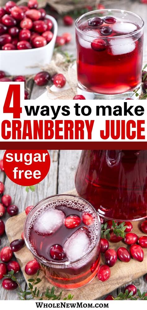 Homemade Cranberry Juice Ways Whole New Mom Recipe Cranberry Juice Sugar Free Low