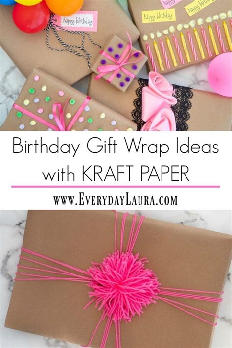Fun Budgeting Friendly Birthday T Wrap Ideas Using