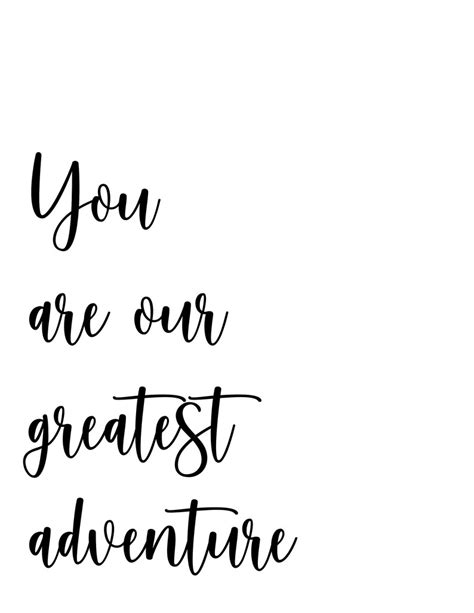 You Are Our Greatest Adventure Printable Etsy
