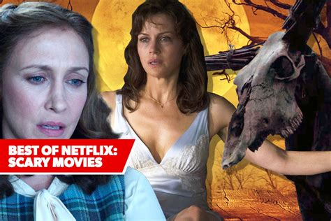 The Best Scary Movies On Netflix Decider