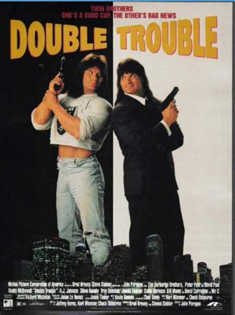 But wow, a foreclosure rep comes to the house and everything. Film Review: Double Trouble (1992) | HNN