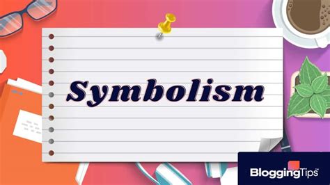 Symbolism Definition How It Works And Examples In Writing