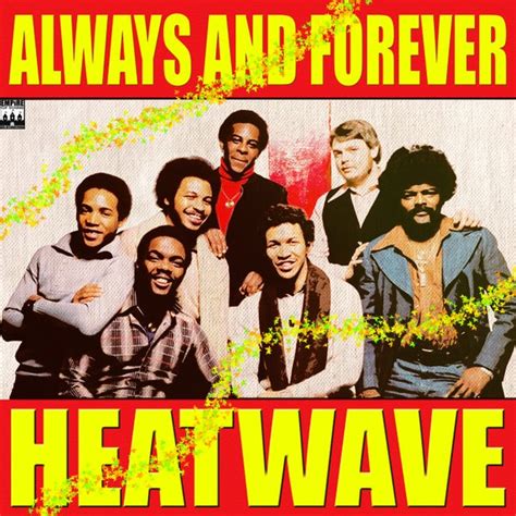 Always And Forever Empire Of Sound By Heatwave