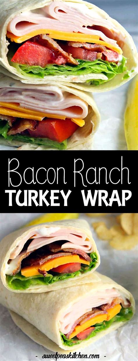 Bacon Ranch Turkey Wrap Recipe Turkey Wraps Turkey Wrap Recipes