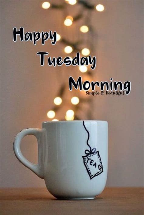 Collection by nora turman • last updated 8 weeks ago. TOP 100+ Good Morning Tuesday Wishes Quotes Images ...