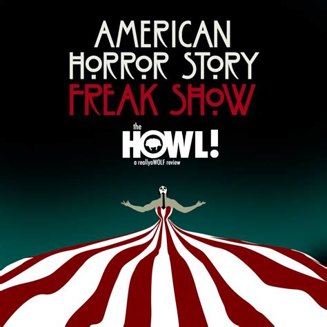 American Horror Story Season 4 Freak Show Really A Wolf