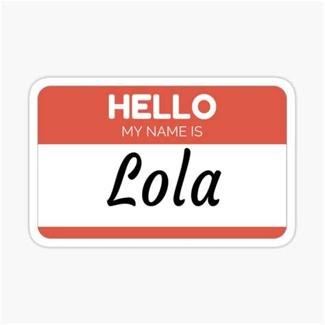 Lola Name Tag Ts And Merchandise Redbubble