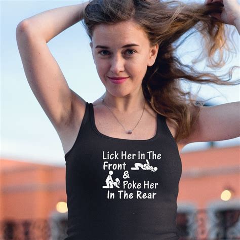 Lick Her In The Front Poke Her In The Rear Parody Sexy Silly Etsy