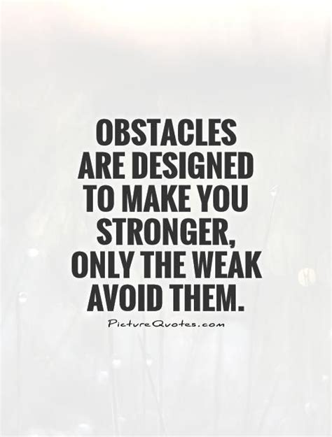 50 Great Overcoming Obstacles Quotes To Help You Motivate Yourself