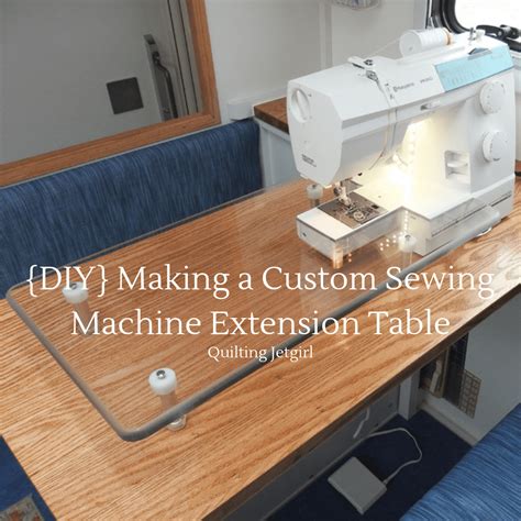 Most of us start sewing using whatever is available. Making a Custom Sewing Machine Extension Table {Tutorial ...