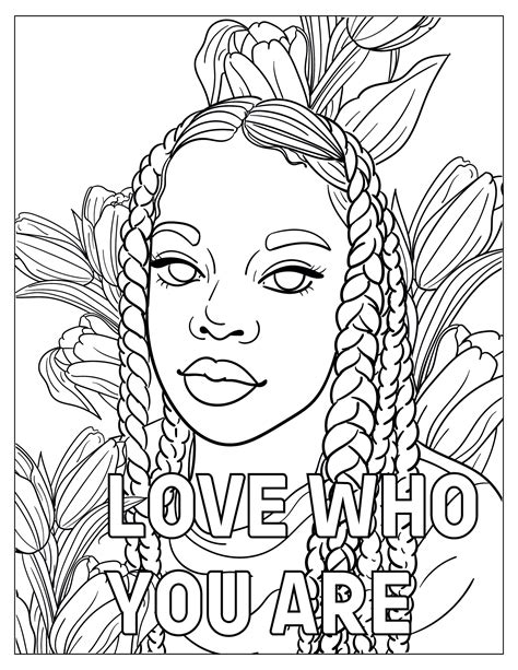 Love Who You Are Inspirational Coloring Page Black Woman Natural Hair