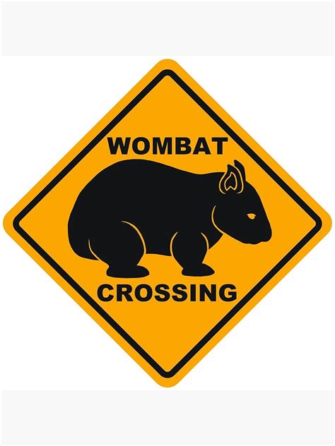 Wombat Crossing Sign Metal Print For Sale By Wombania Redbubble