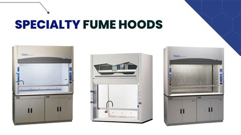What Are Specialty Fume Hoods Perchloric Acid Resistant And More