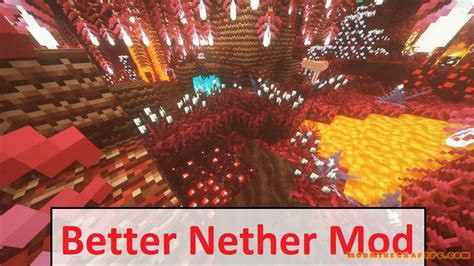 Better Nether Mod Mod Minecraft Pc