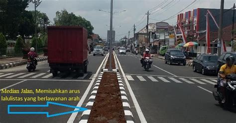 Sadarilah bahwa jalan ini bukan milik satu jenis moda transportasi, ucap anies di gedung balai kota dki, jakarta pusat, kamis (3/6/2021). Pengertian Median Jalan dan Fungsinya ~ Seputar Teknik Sipil