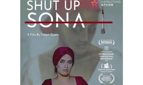 Shut Up Sona Documentary Cast Release Storyline Details And More