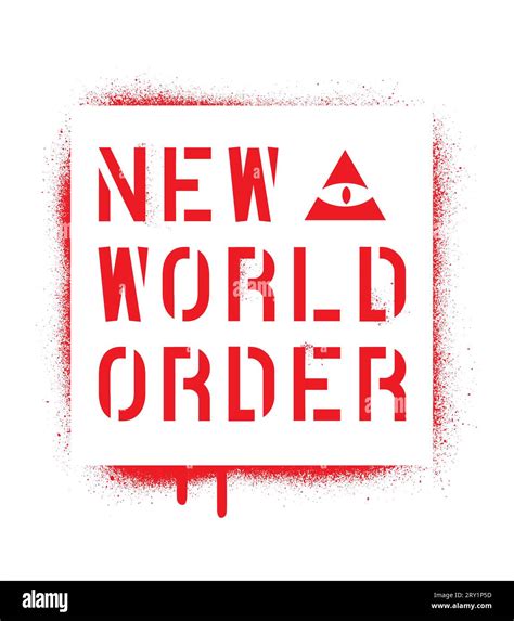 Isolated New World Order Quote With A Horus Eye Spray Graffiti Stencil