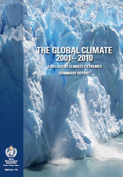 A Decade Of Climate Extremes 2001 2010 A Decade Global Climates