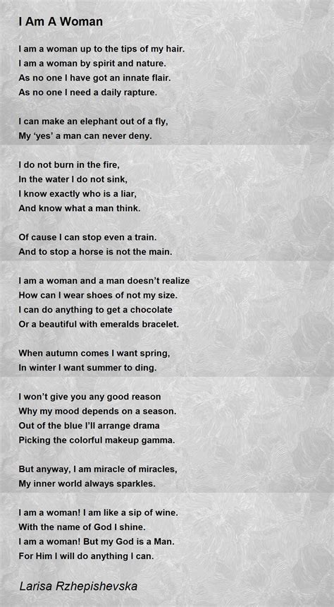 I Am A Woman I Am A Woman Poem By Larisa Rzhepishevska