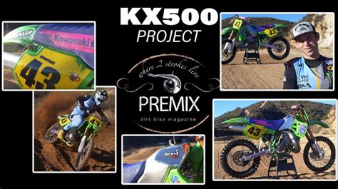 Tyler Bowers Kx500 2 Stroke A Premix Video Dirt Bike Magazine