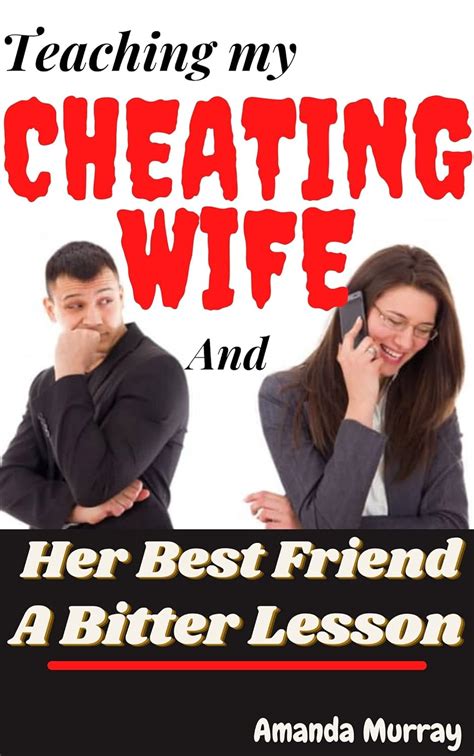 Teaching My Cheating Wife And Her Best Friend A Bitter Lesson Caught In Affair Hotwife