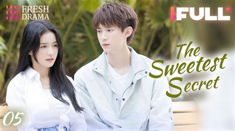 【Multi-sub】The Sweetest Secret EP05 | Joey Chua, Zhou Yiran | 你是我最甜蜜的心事