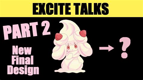 Excite Talks Alcremie Thoughts And Fan Art Evolution Design Part 2 Youtube