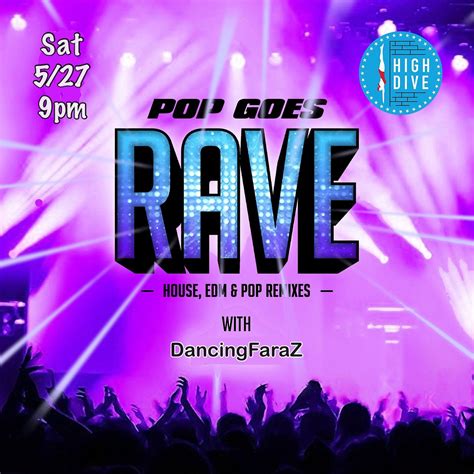 Pop Goes Rave Dance Party Tickets At High Dive In Seattle By High Dive