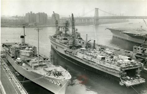 Naval Ships At The Brooklyn Navy Yard Brooklyn Visual Heritage