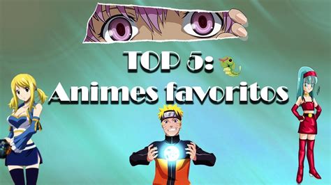 Top 5 Nossos Animes Favoritos Youtube