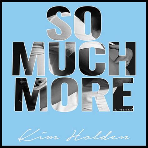 Book Review — So Much More By Kim Holden — Aestas Book Blog