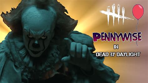 Dead By Daylight Next Killer Could It Be Pennywise Youtube