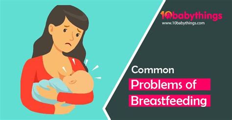 Common Problems Of Breastfeeding And How To Solve Them