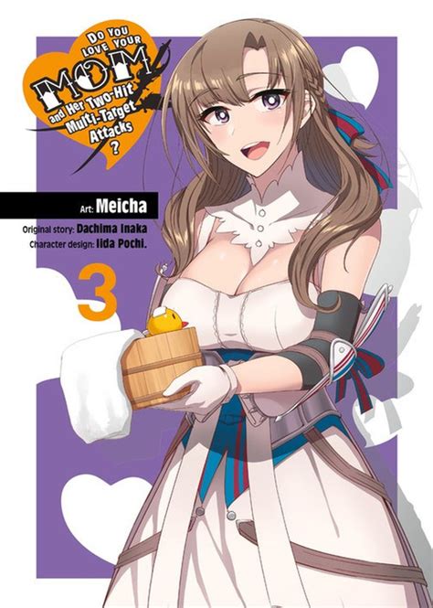 do you love your mom and her two hit multi target attacks manga vol 03 graphic novel