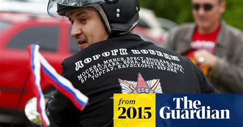 Pro Putin Bikers Night Wolves Dwindle En Route To Germany Germany The Guardian