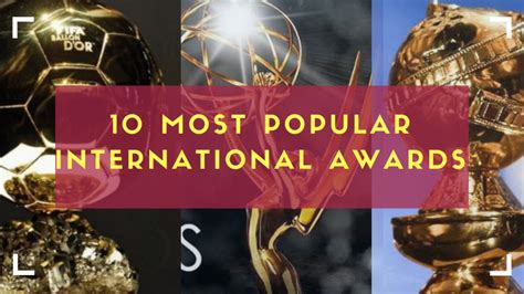 10 Most Popular International Awards Listsng