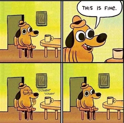 This Is Fine Blank Template Imgflip