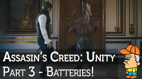 Assassin S Creed Unity Walkthrough Gameplay Part Batteries Ac