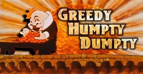 Greedy Humpty Dumpty Filme Veja Onde Assistir