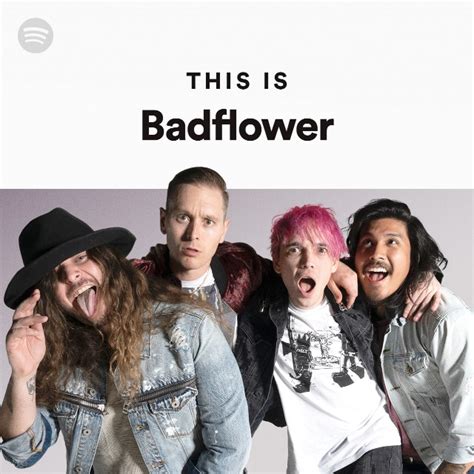 This Is Badflower Playlist By Spotify Spotify