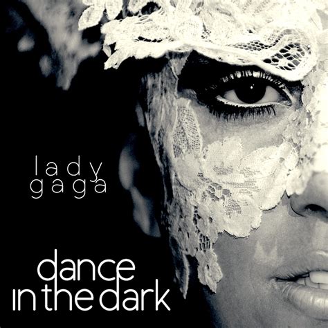 Lady Gaga Fanmade Covers Dance In The Dark