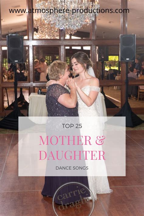 Top 25 Mother Daughter Dance Songs Mother Daughter Wedding Songs