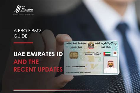 Pro Firms Guide To Uae Emirates Id And The Recent Updates