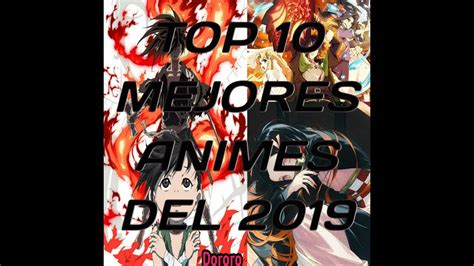 Top 10 Mejores Animes Del 2019 Youtube