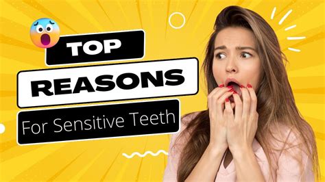 Help What Causes Tooth Sensitivity Youtube