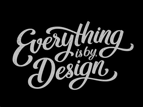 Lettering Everything Is By Design By Björn Berglund Lettering