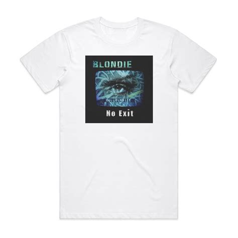 Blondie No Exit Album Cover T Shirt White
