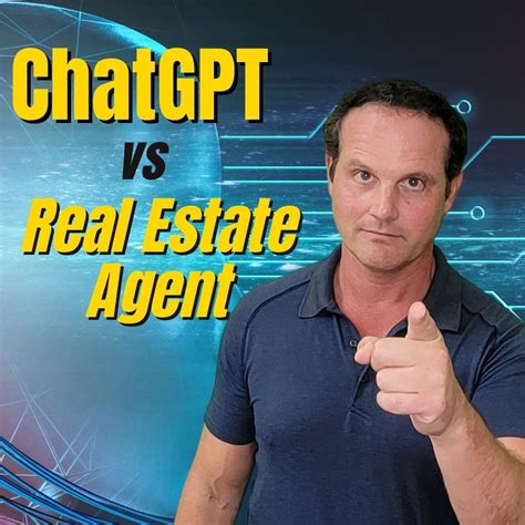 Can Chatgpt Artificial Intelligence Replace A Real Estate Agent