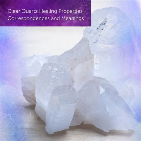 Clear Quartz Healing Properties Correspondences And Meanings Crystal